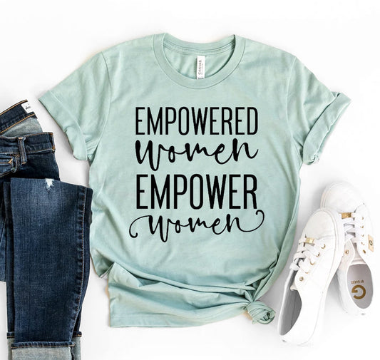 Empowered Women T-shirt
